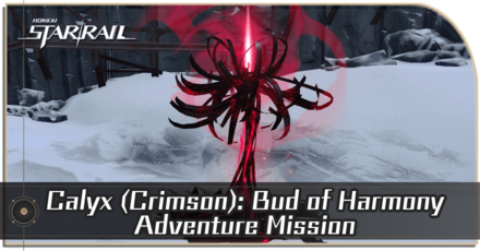 Honkai Star Rail - Calyx (Crimson): Bud of Harmony