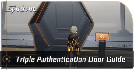 Honkai Star Rail - How to Unlock the Triple Authentication Door