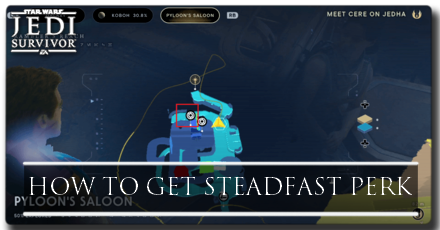 Jedi Survivor Steadfast Perk