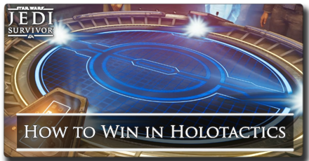 How to Win All Games in Holotactics - Star Wars Jedi Survivor
