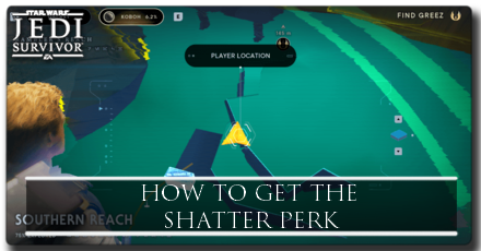 Jedi Survivor Shatter Perk