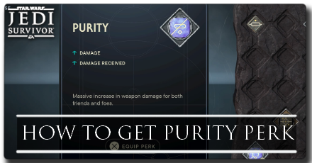 Jedi Survivor Purity Perk