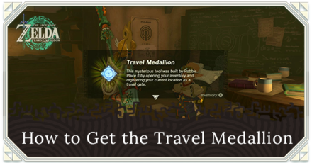 Zelda TOTK - How to Get the Travel Medallion