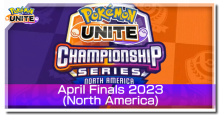 Pokemon UNITE - April Finals 2023 (North America) Banner.png