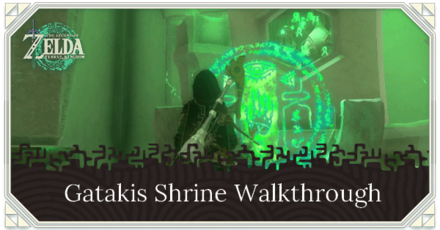 Zelda TotK Gatakis Shrine Walkthrough