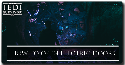 Star Wars Jedi Survivor - Electric Doors.png
