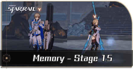 Honkai Star Rail - Forgotten Hall - Memory Stage 15 Guide