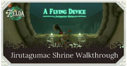 Zelda TotK Jirutagumac Shrine Walkthrough: Location and Puzzle Solution