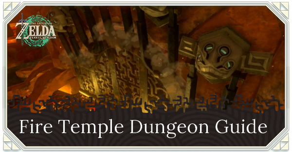 Tears of the Kingdom Fire Temple Walkthrough and Puzzle Solutions