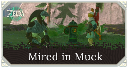 TotK - Mired in Muck Walkthrough