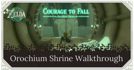 Zelda TotK Orochium Shrine Walkthrough: Location and Puzzle Solution