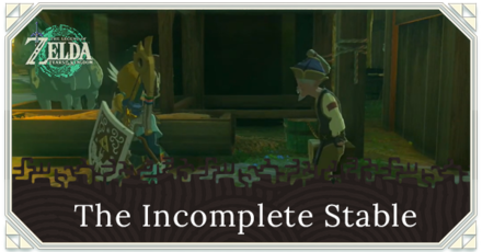 TotK The Incomplete Stable Top Banner.png