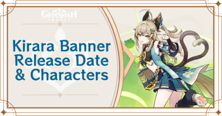 Genshin Impact - Kirara Banner Release Dates in Version 3.7