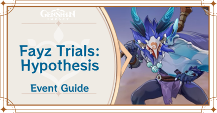 Genshin - Fayz Trials Event Guide