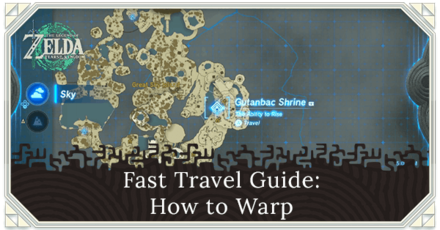 Zelda TOTK - Fast Travel Guide How to Warp