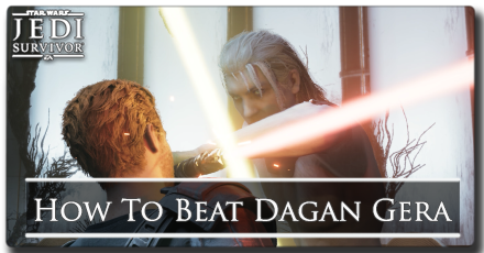 Jedi Survivor - How to Beat Dagan Gera