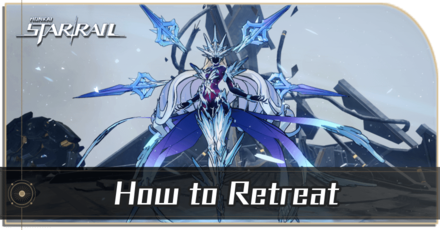 Honkai Star Rail - How to Retreat