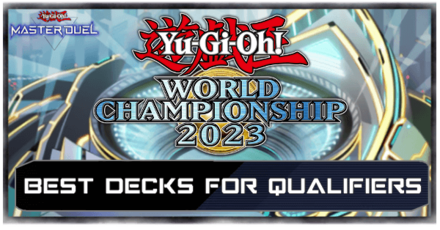 Master Duel - WCS 2023 Qualifiers Best Decks Top Image