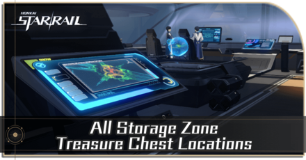 Honkai Star Rail - All Storage Zone Treasure Chest Locations