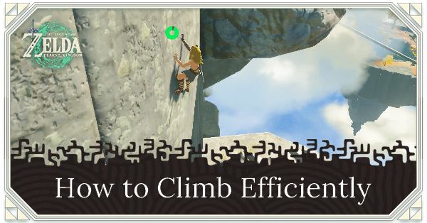 Zelda TotK - How to Climb Efficiently
