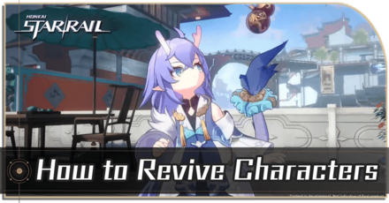 Honkai Star Rail - How to Revive Characters