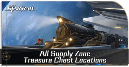 Honkai Star Rail - All Supply Zone Treasure Chest Locations
