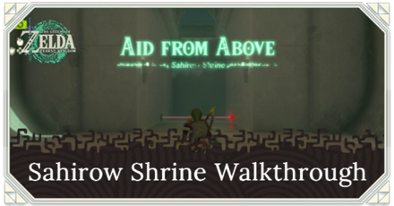 Zelda TotK Sahirow Shrine Walkthrough, Puzzle Solution, and Guide to Chest Locations Aid From Above