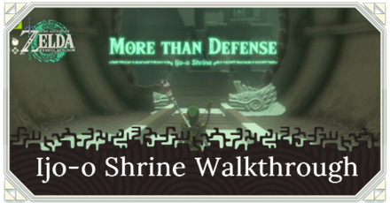 Ijo-o Shrine Walkthrough, Puzzle Solution, and Guide to Chest Locations More Than Defense
