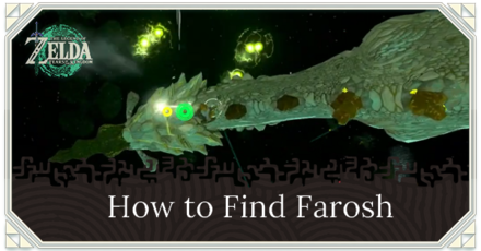 Zelda TotK  How to Find Farosh