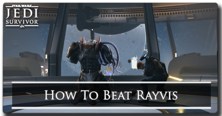 Jedi Survivor - How to Beat Rayvis