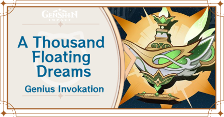 Genshin Impact - A Thousand Floating Dreams Card Guide