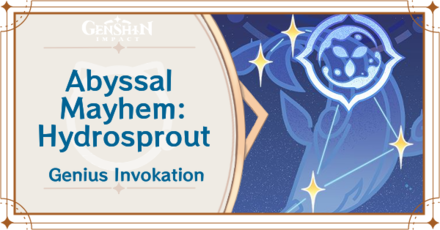 Genshin Impact - Abyssal Mayhem: Hydrospout Card Guide