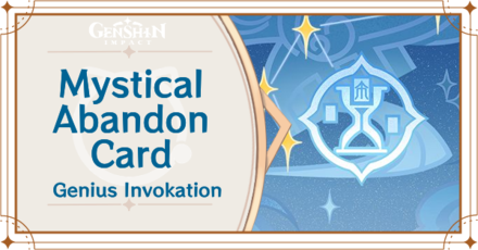 Genshin Impact - Mystical Abandon Card Guide