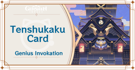 Genshin Impact - Tenshukaku Card Guide