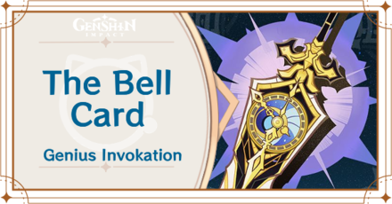 Genshin Impact - The Bell Card Guide