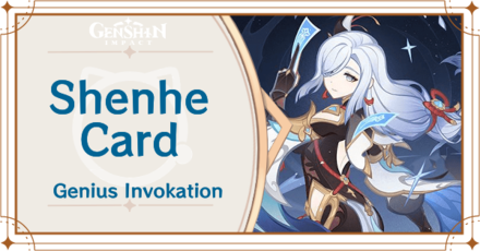 Genshin Impact - Shenhe Card Guide