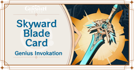 Genshin Impact - Skyward Blade Card Guide