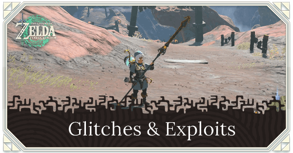 Zelda Tears of the Kingdom TOTK - List of Glitches and Exploits