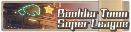 Honkai Star Rail - Boulder Town Super League