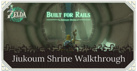 Zelda TotK Jiukoum Shrine Walkthrough, Puzzle Solution, and Guide to Chest Locations Built For Rails