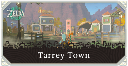 Tears of the Kingdom TOTK - Tarrey Town Location