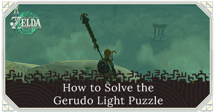 Zelda TOTK - How to Solve the Gerudo Light Puzzle