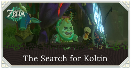 TotK The Search for Koltin Walkthrough and How to Unlock