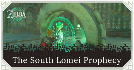 Zelda Tears of the Kingdom TotK The South Lomei Prophecy Walkthrough and How to Unlock