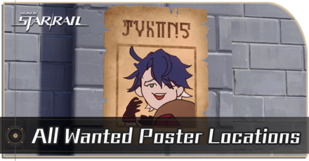 Honkai Star Rail - All Wanted Poster Locations