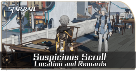 Honkai Star Rail - Suspicious Scroll Location and Rewards