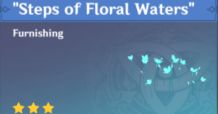 Genshin Impact - How to Get "Steps of Floral Waters" Furnishing