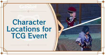 Genshin Impact - 3.7 Character Locations for the Summoners