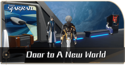 Honkai Star Rail - Door to A New World