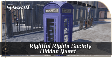Honkai Star Rail - Rightful Rights Society Hidden Quest